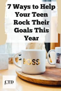 7 Ways to Help Your Teen Rock Their Goals This Year Teenage Goal Setting Image 1 #raisingteenagers #raisingteens #ideasteenagers #teenselfesteem #parentresources #parenteducation #parentingblogs #parentingteensblogs #parentingteenblog #christianparenting